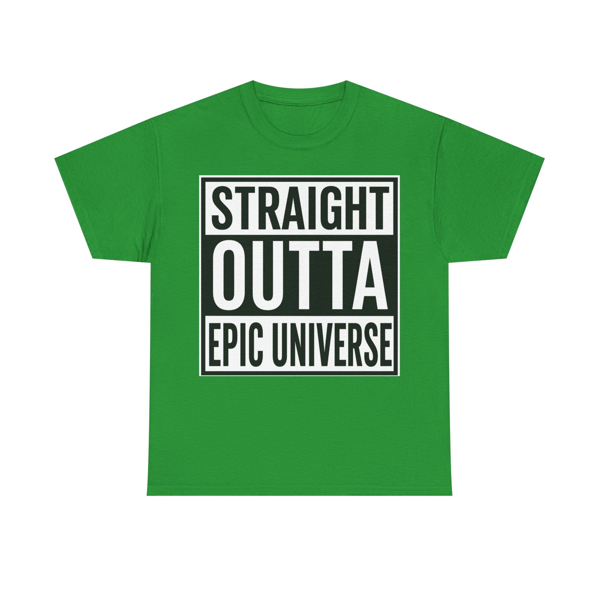 Straight Outta Epic Universe T-Shirt