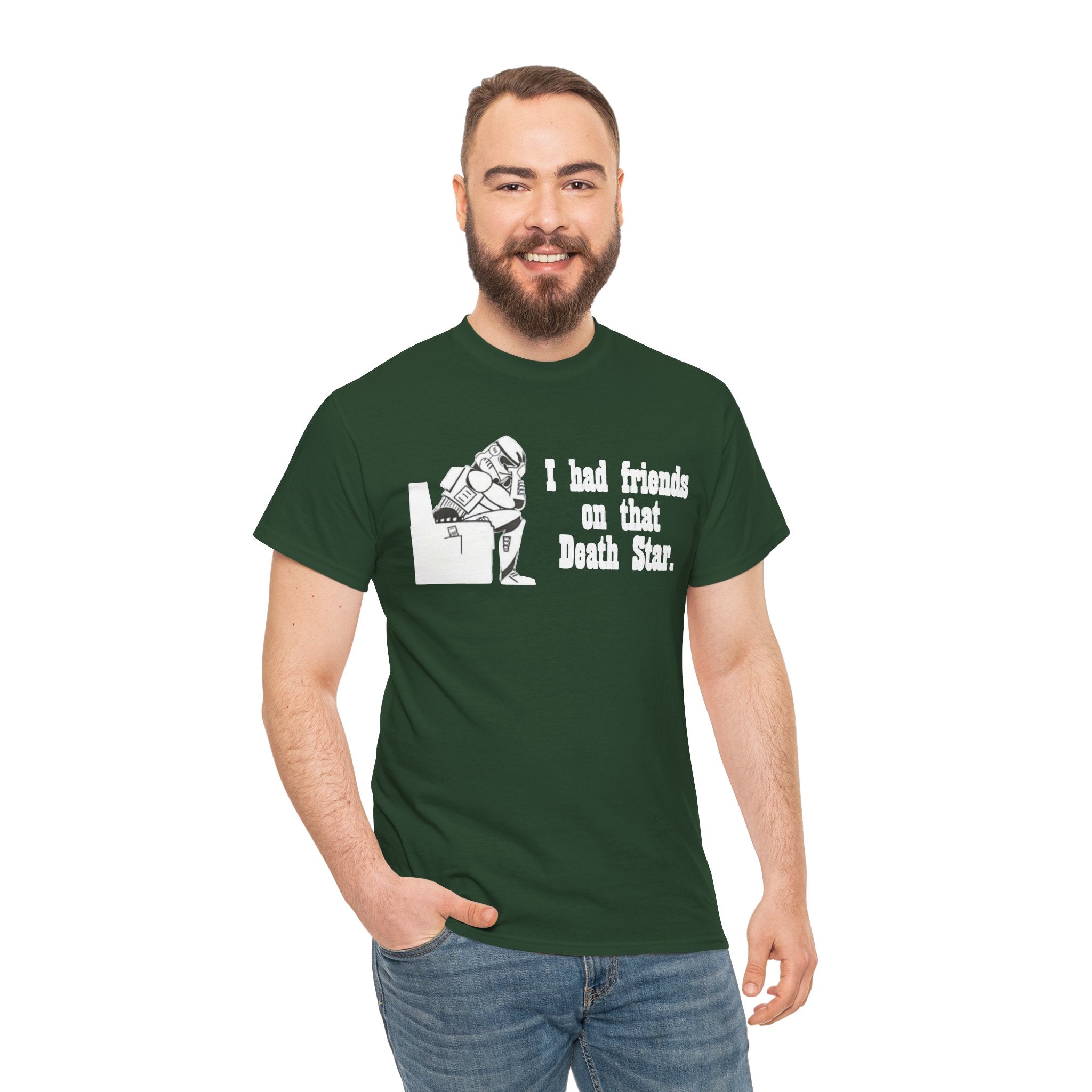 Death Star Humor T‑Shirt – “I had friends on that Death Star.”