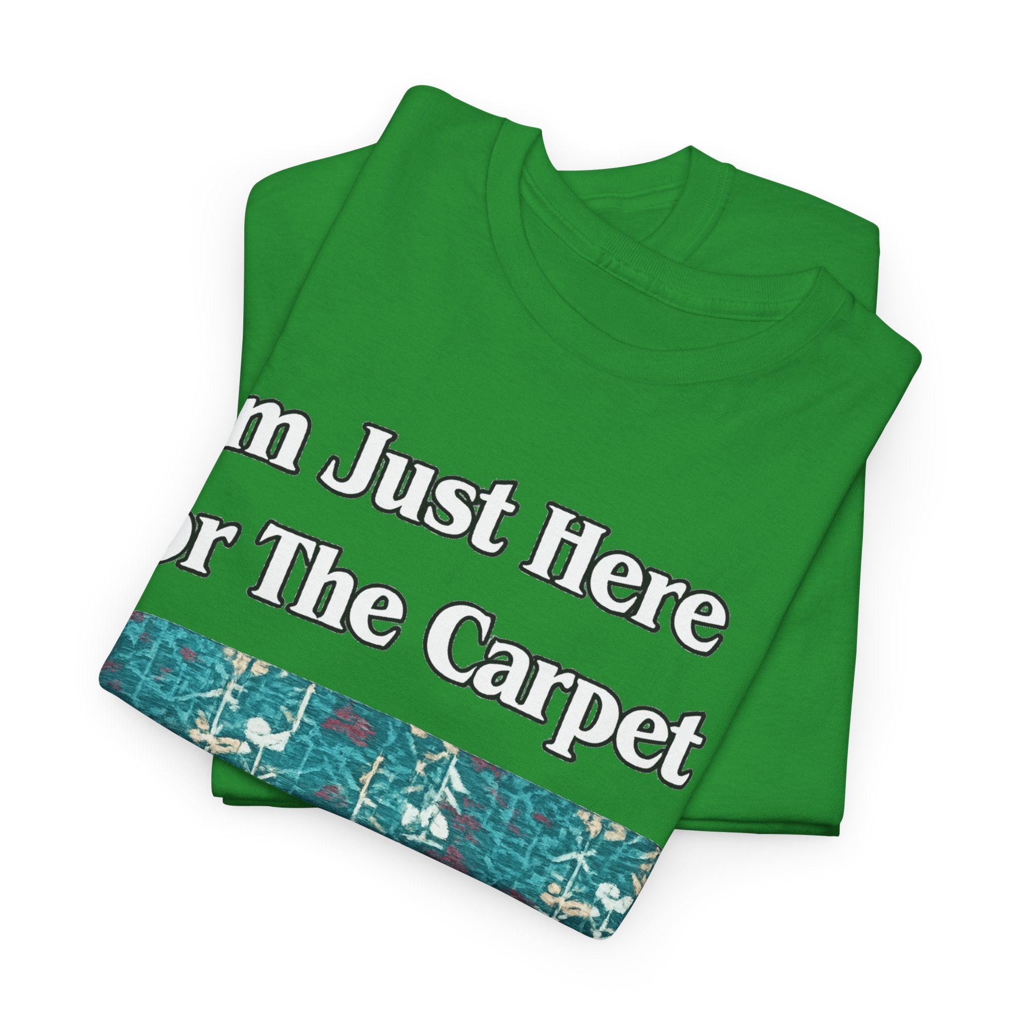 Orlando Airport Carpet Lover T-Shirt — "I'm Just Here For The Carpet" Graphic Tee