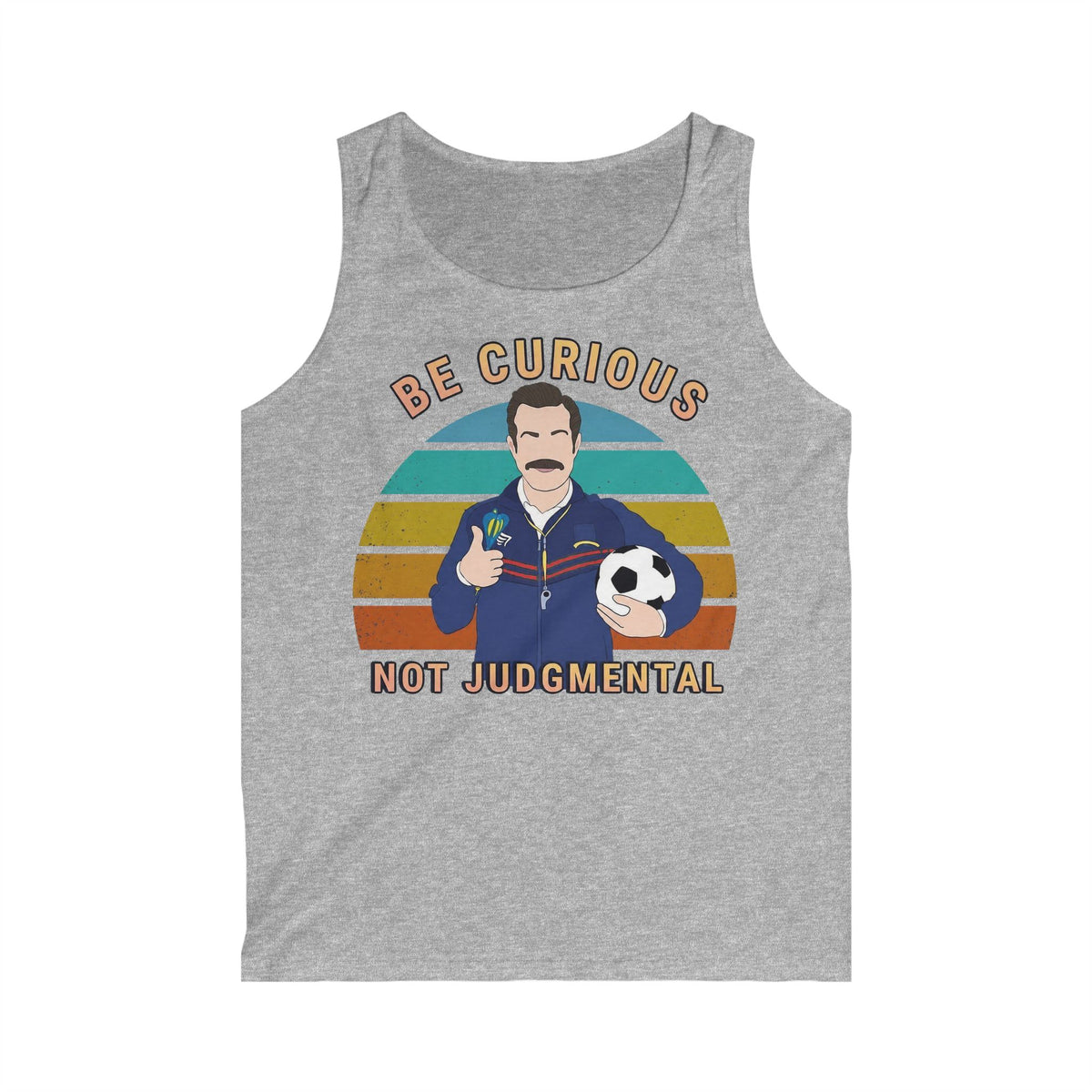 Ted Lasso Inspired Be Curious Not Judgmental Tank Top – Retro Soccer Coach Graphic