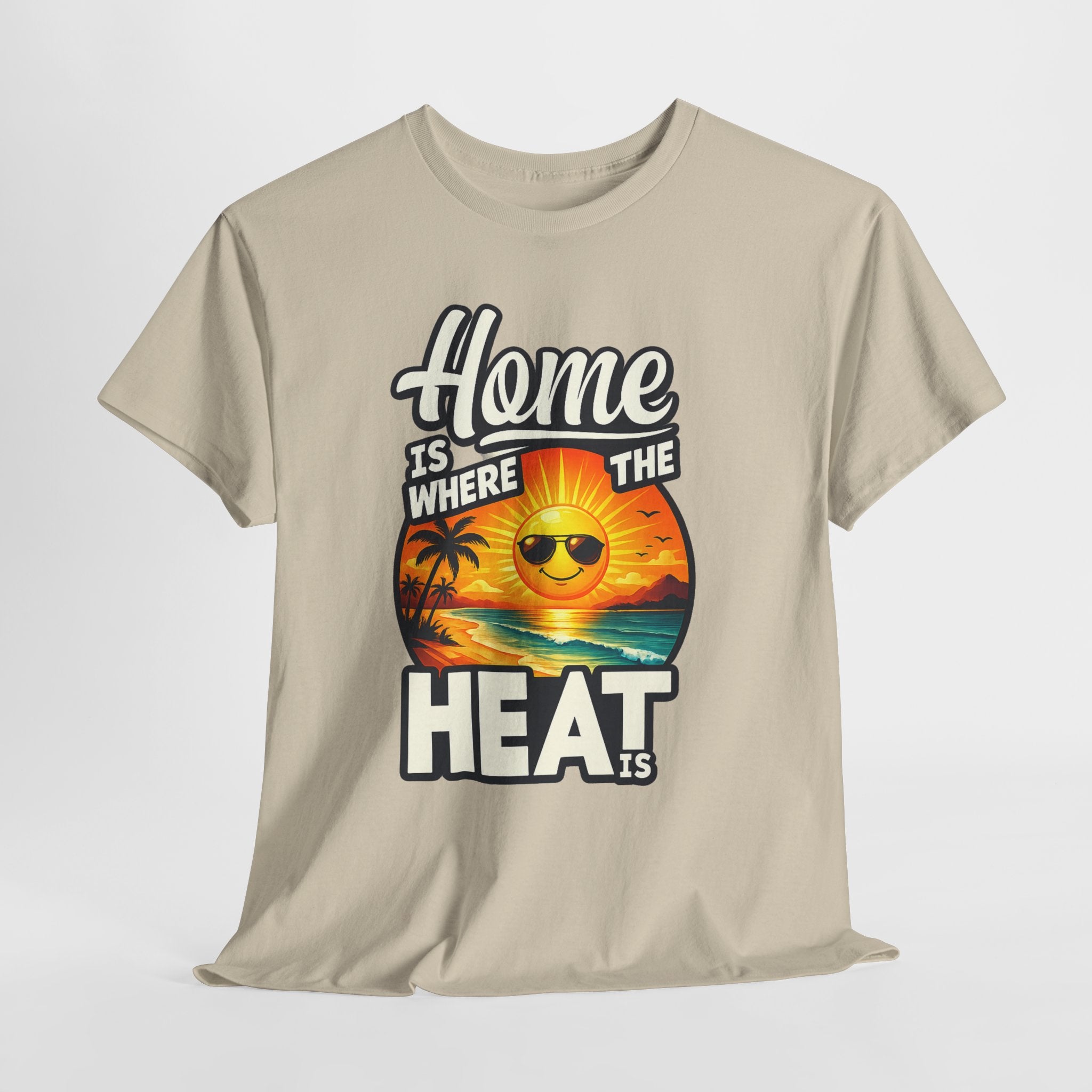 Home Is Where The Heat Is T-Shirt — Retro Beach Sunset Tee