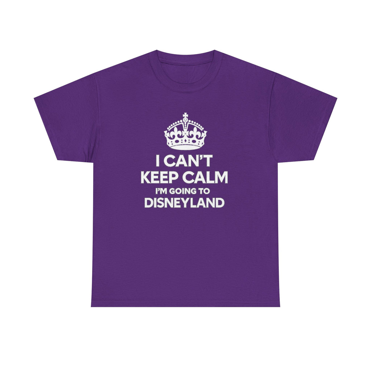 I Can't Keep Calm I'm Going to Disneyland T-Shirt