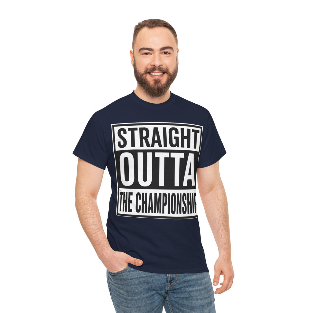 Straight Outta The Championship T-Shirt