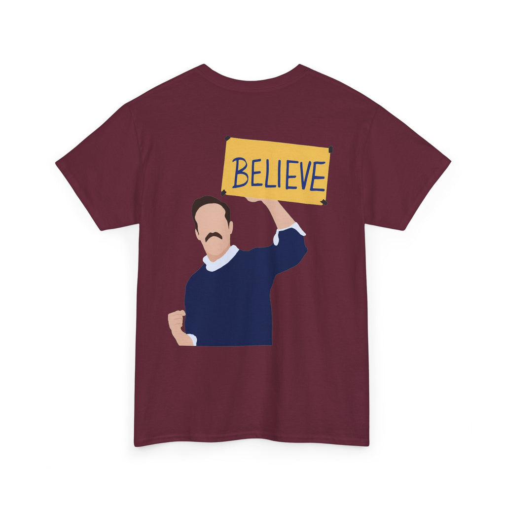 Ted Lasso Inspired "Believe" Tee — Inspirational TV Fan Shirt Cotton T-Shirt