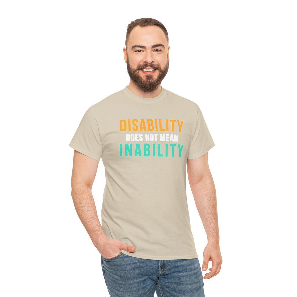 Disability Does Not Mean Inability T-Shirt — Inspirational Disability Awareness Tee