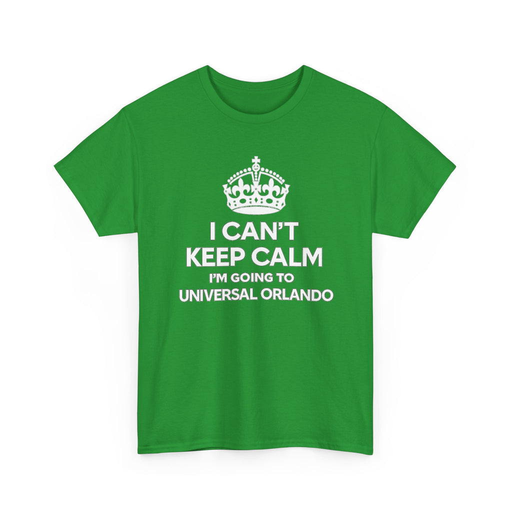 I Can't Keep Calm I'm Going to Universal Orlando T-Shirt