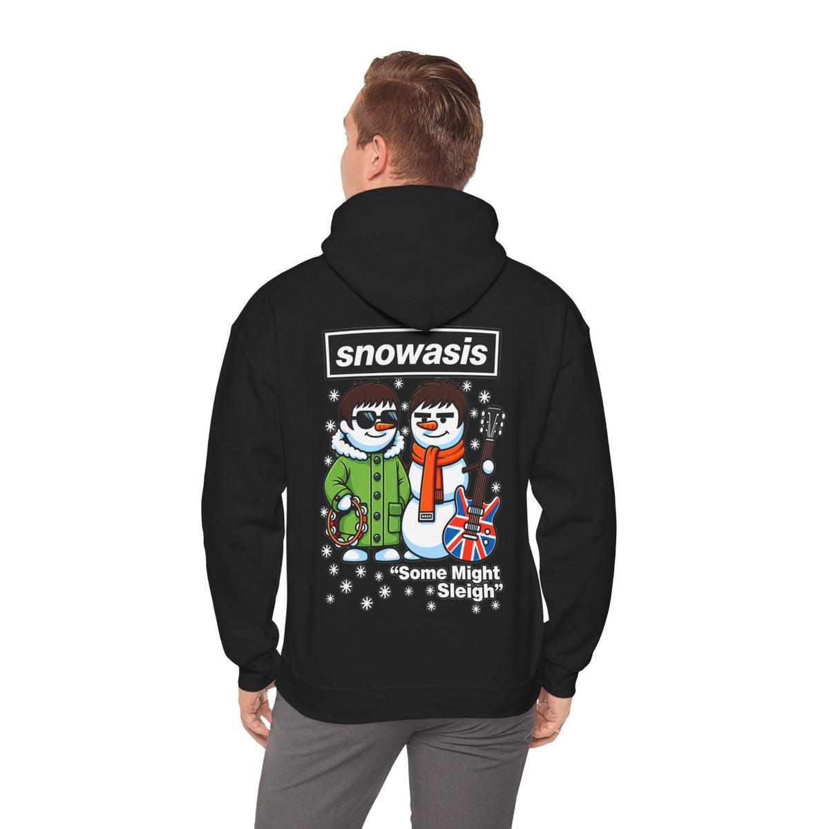 2027 Snowasis Holiday Hoodie — "Some Might Sleigh" Snowman Christmas #Oasis Inspired Hoodie