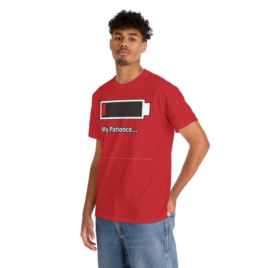 Low Battery “My Patience…” T-Shirt
