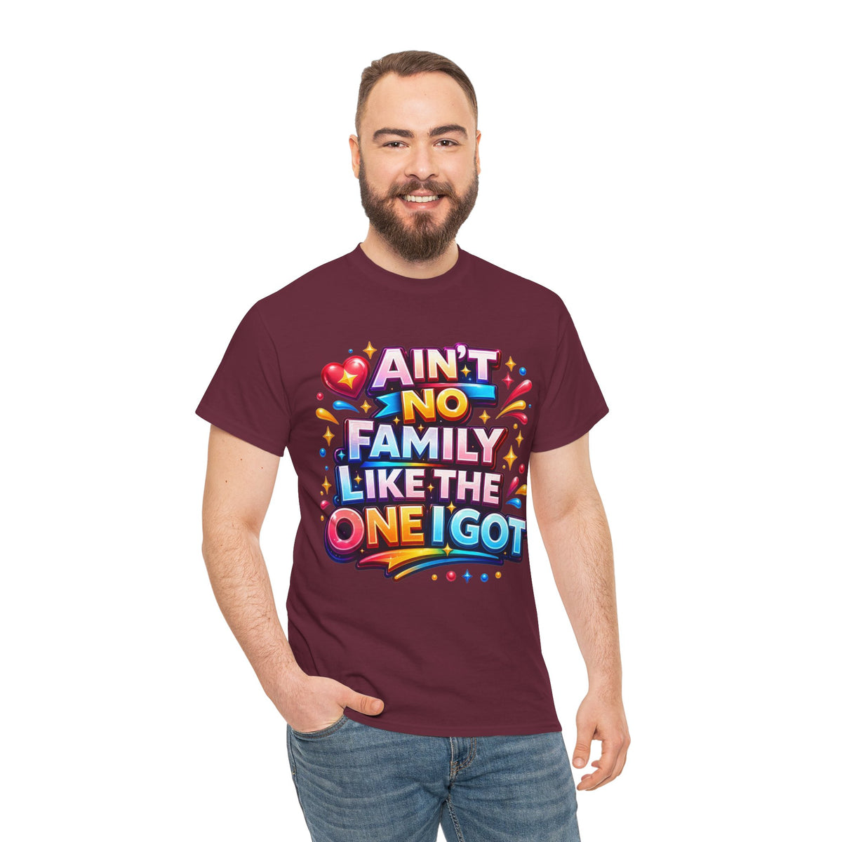 Ain't No Family Like The One I Got Cotton T-Shirt