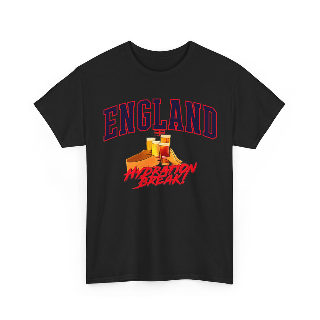 England Hydration Break T‑Shirt — "I'm Having an Hydration Break" Sports Tee
