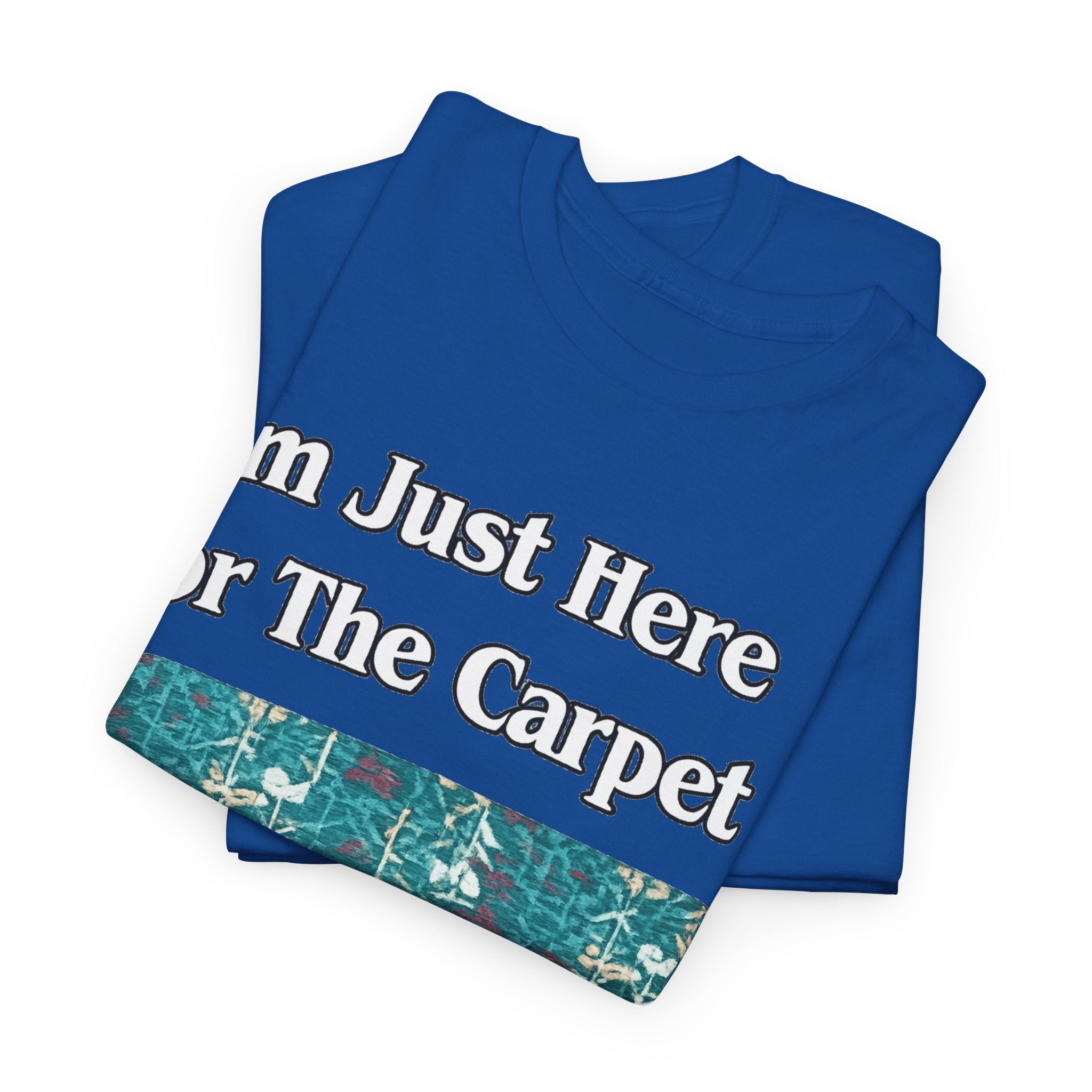 Orlando Airport Carpet Lover T-Shirt — "I'm Just Here For The Carpet" Graphic Tee