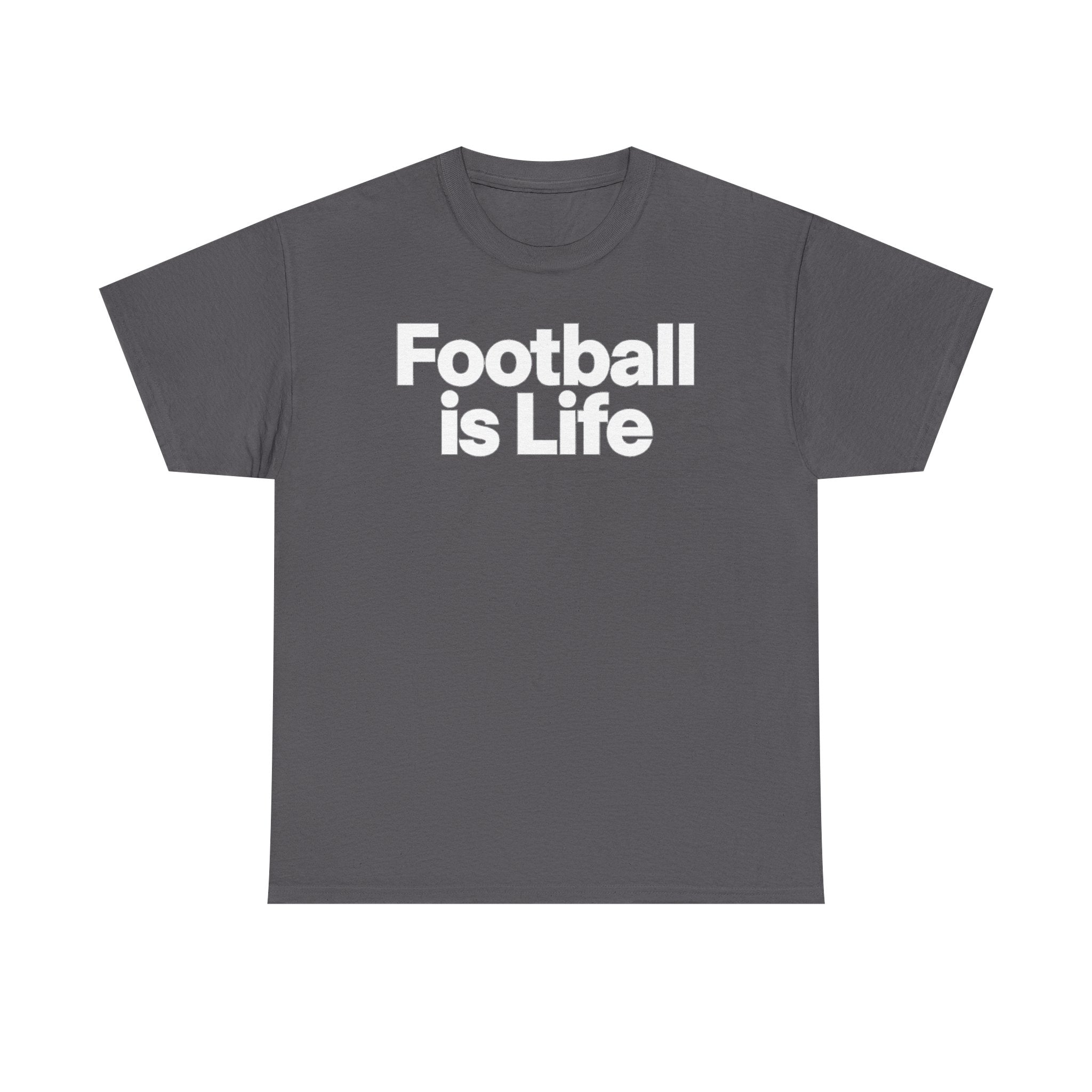 Football Is Life T-Shirt — Bold Graphic Tee for Fans & Players