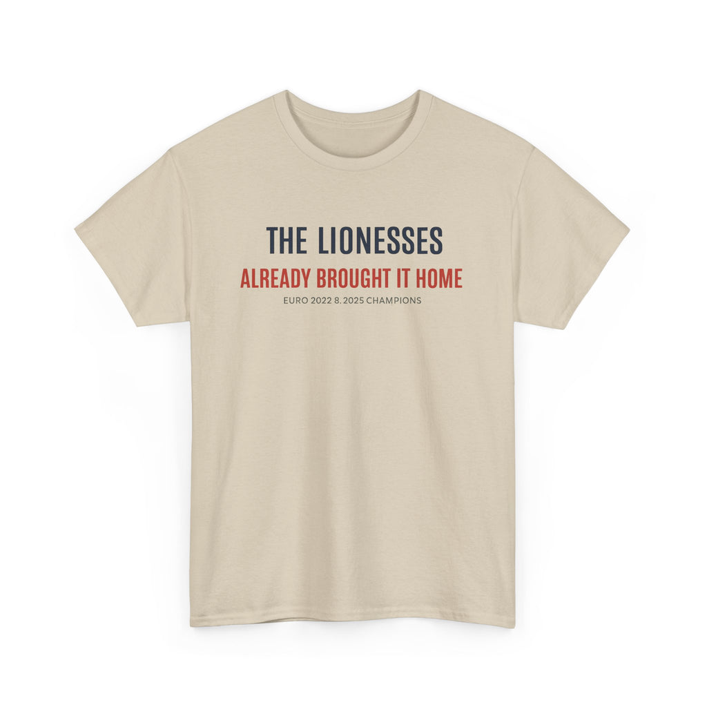 The Lionesses 'Already Brought It Home' Tee