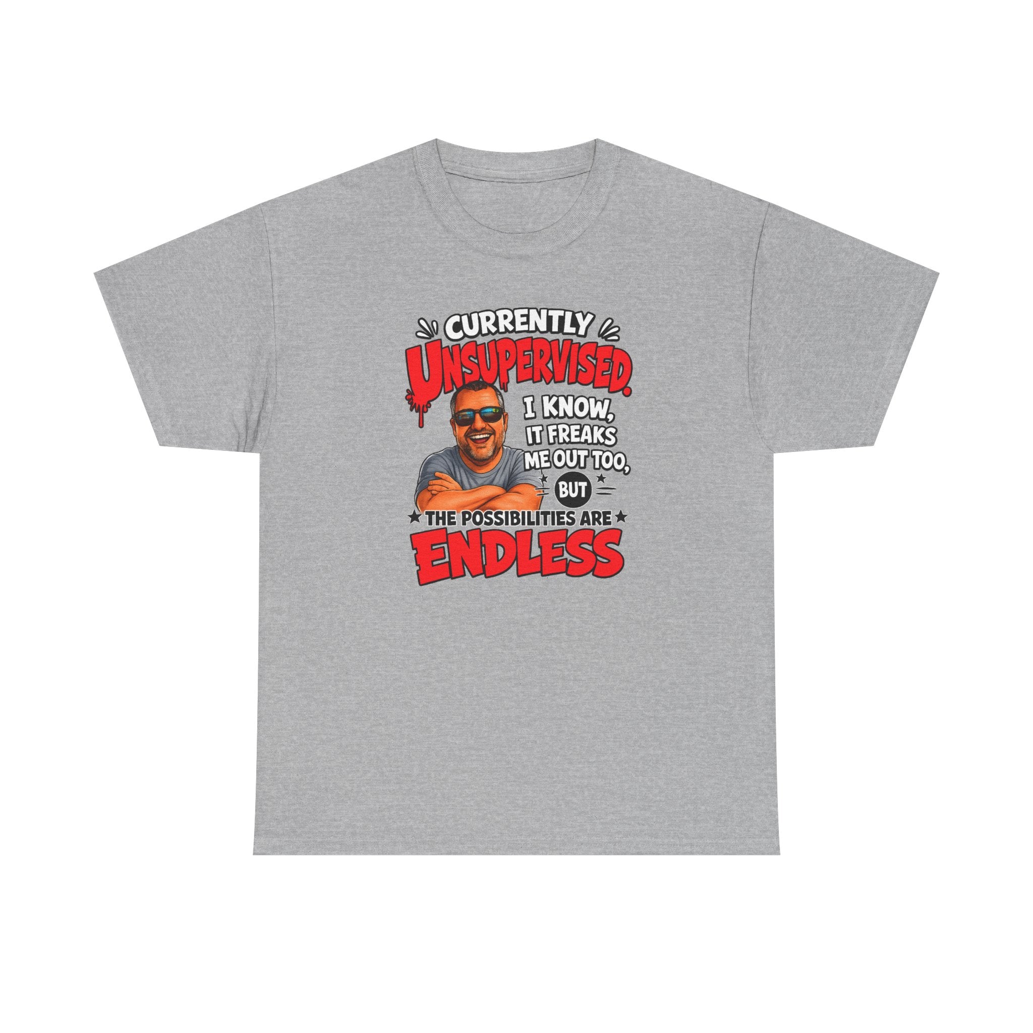 T-Shirt — "Currently Unsupervised" Funny Vintage Dad Humor Tee