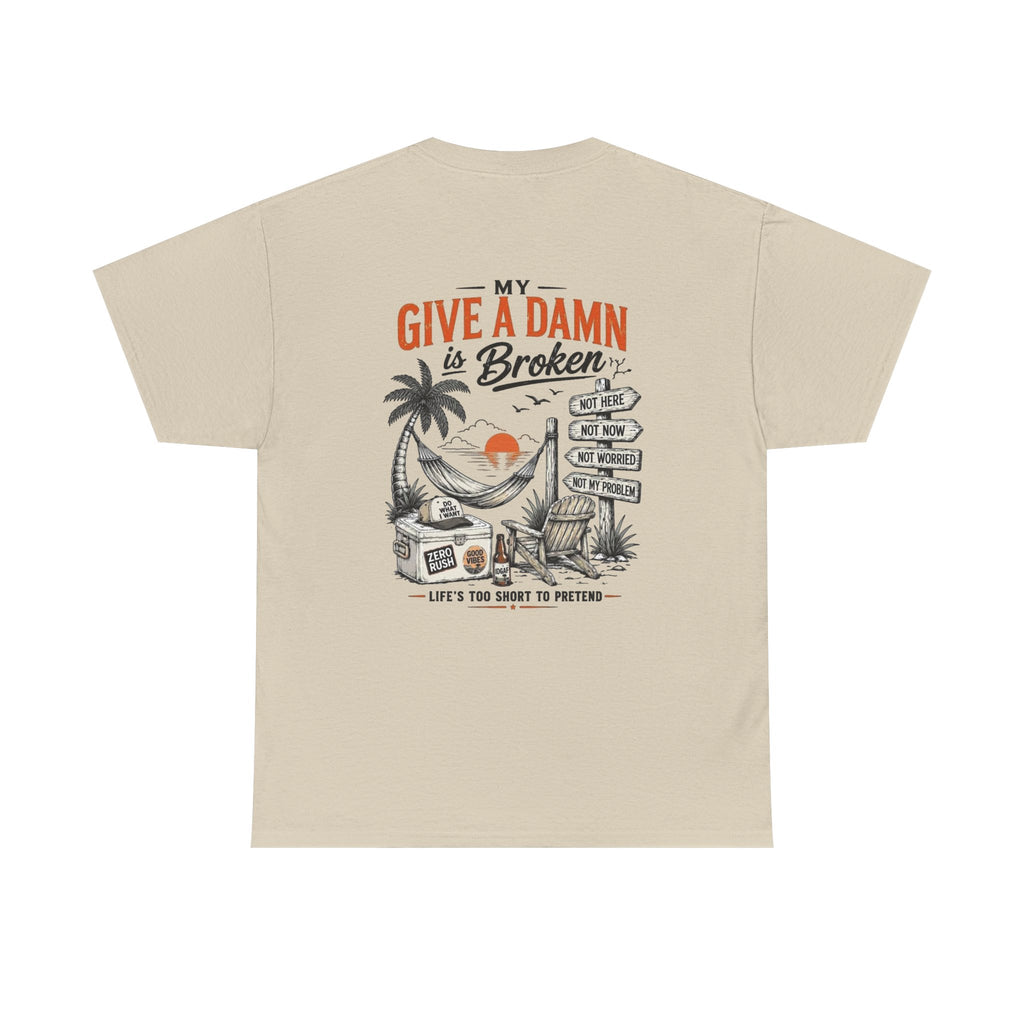 T-Shirt — “Too Old to Care” / “My Give a Damn is Broken” Vintage Beach Graphic Tee