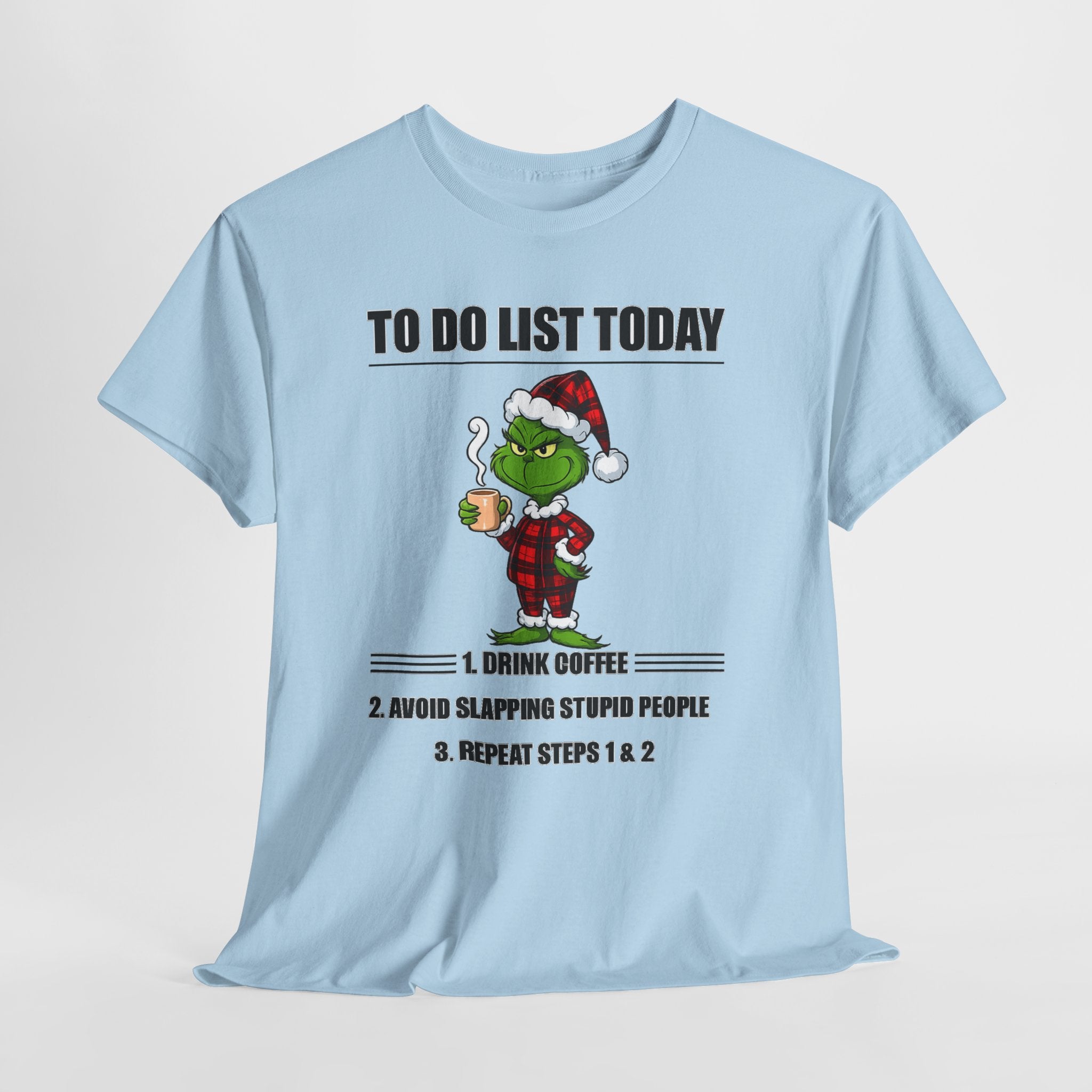 Grumpy Grinch Christmas T-Shirt — "To Do List Today" Holiday Tee