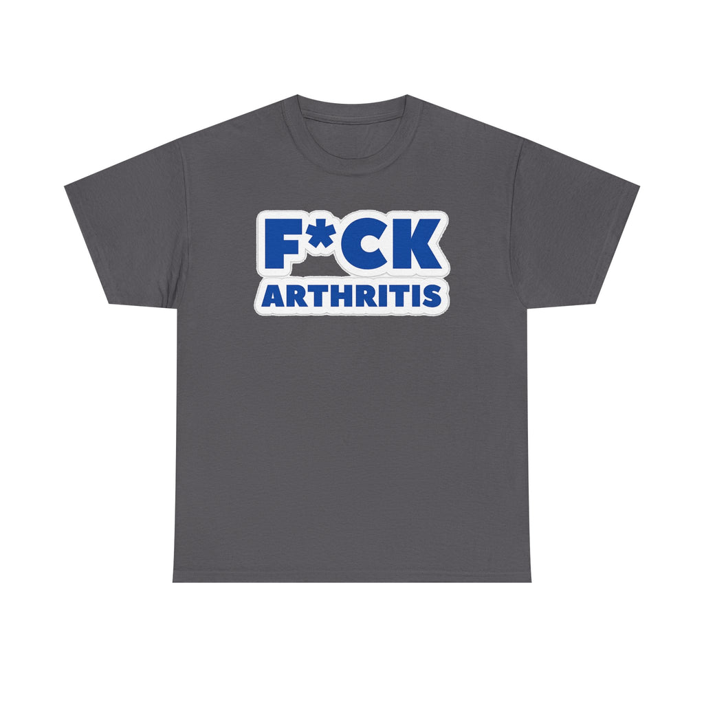F*ck Arthritis Tee — Bold Awareness T‑Shirt for Arthritis Fighters