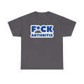 F*ck Arthritis Tee — Bold Awareness T‑Shirt for Arthritis Fighters