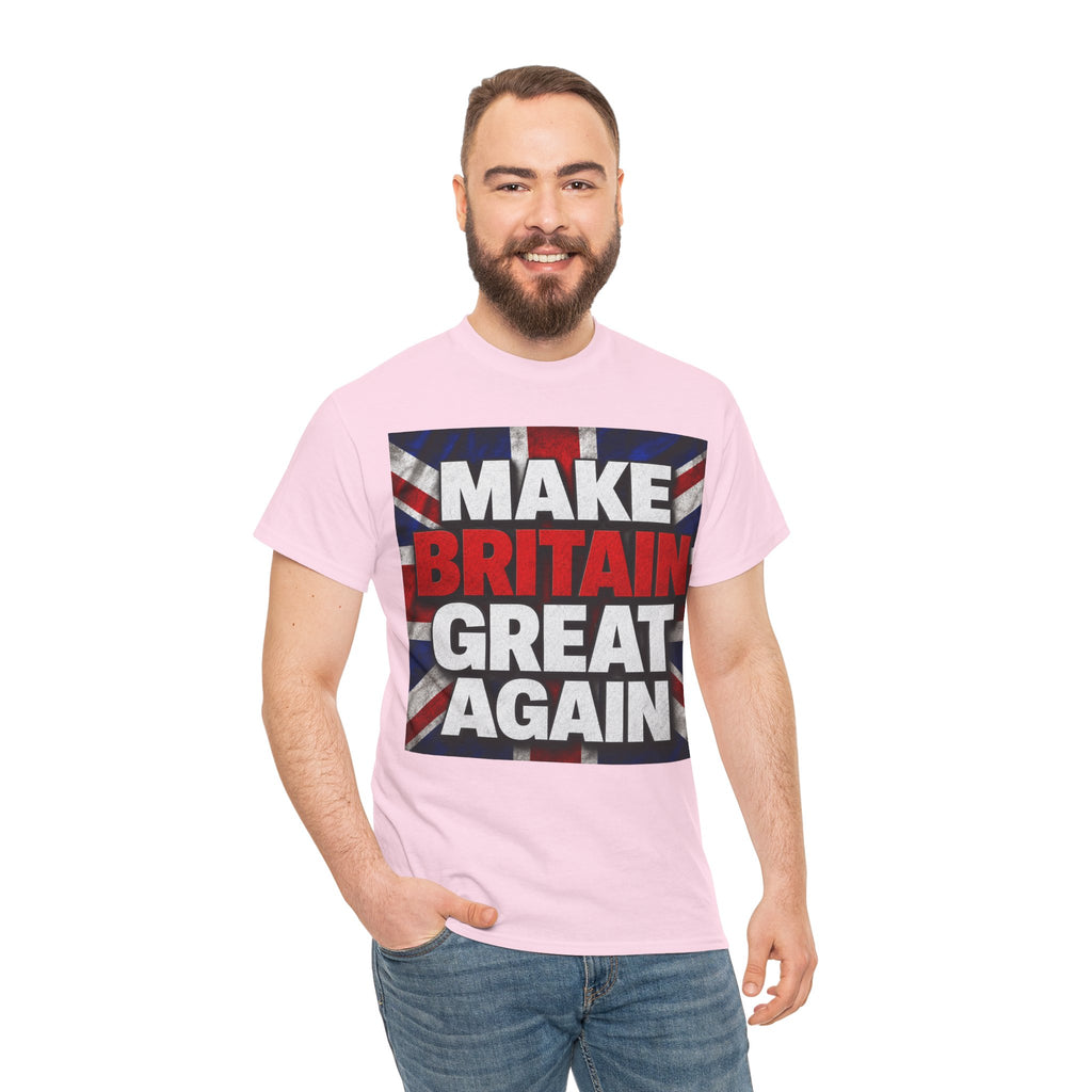 Make Britain Great Again T-Shirt — Union Jack Political Statement Tee