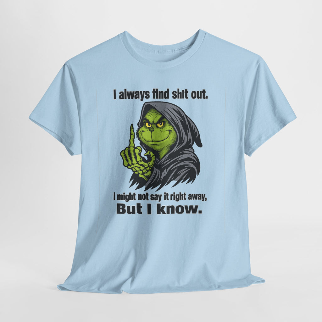 Reaper Witch Graphic Tee — "I Always Find Shit Out. I Might Not Say It Right Away, But I Know."