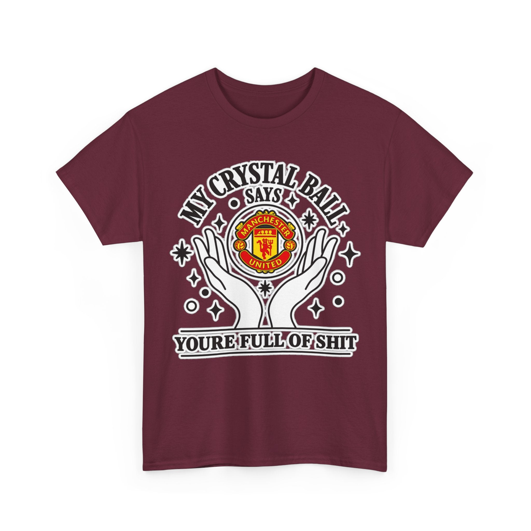 Crystal Ball Tee — “My Crystal Ball Says You’re Full of Shit” Graphic T‑Shirt