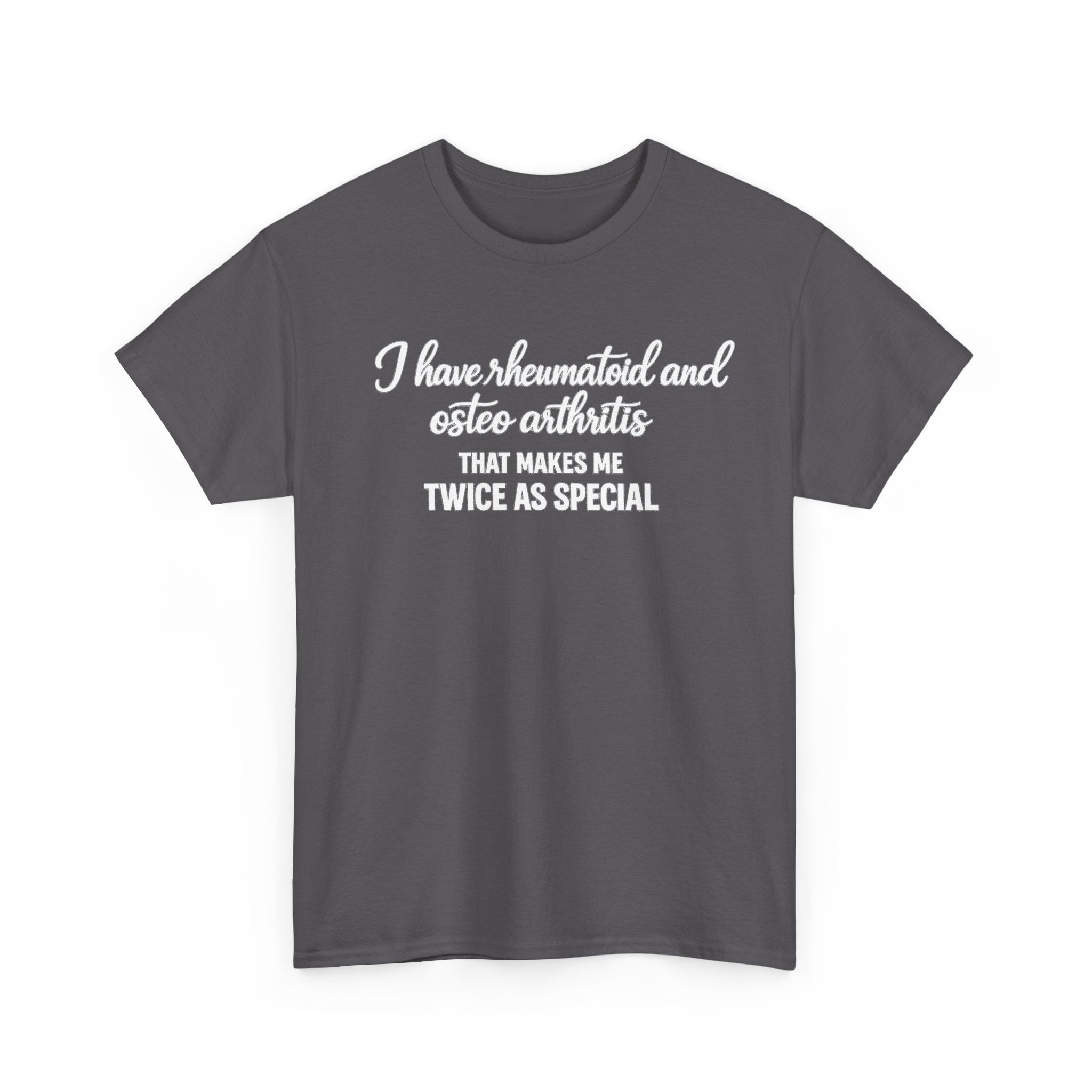 Rheumatoid & Osteoarthritis Awareness T-Shirt – "Twice As Special"