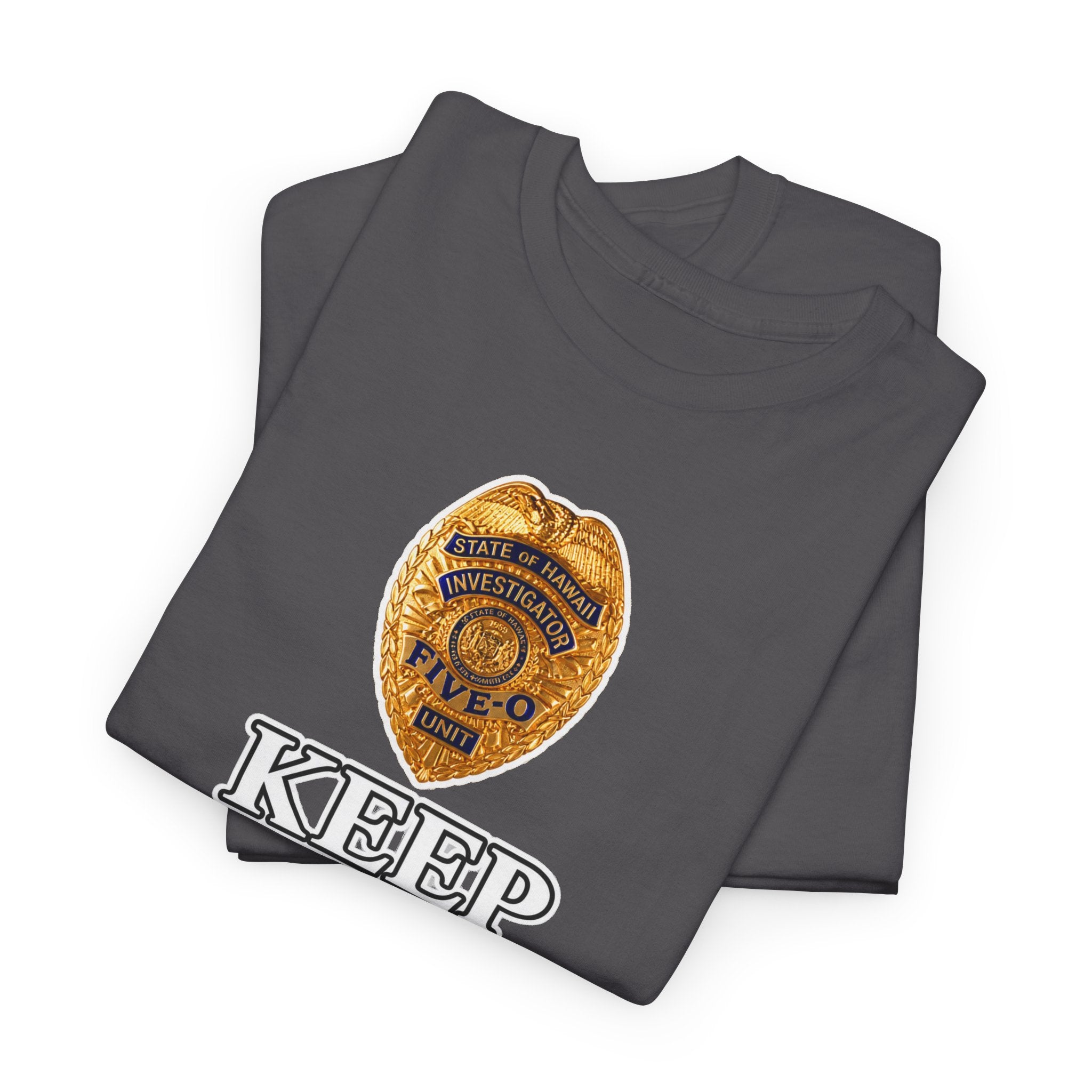 Keep Calm and Call Five-O Cotton T‑Shirt