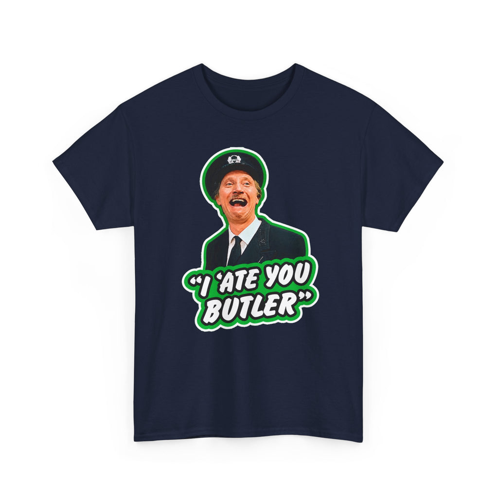 I Ate You Butler T-Shirt — Funny Retro Butler Graphic Tee