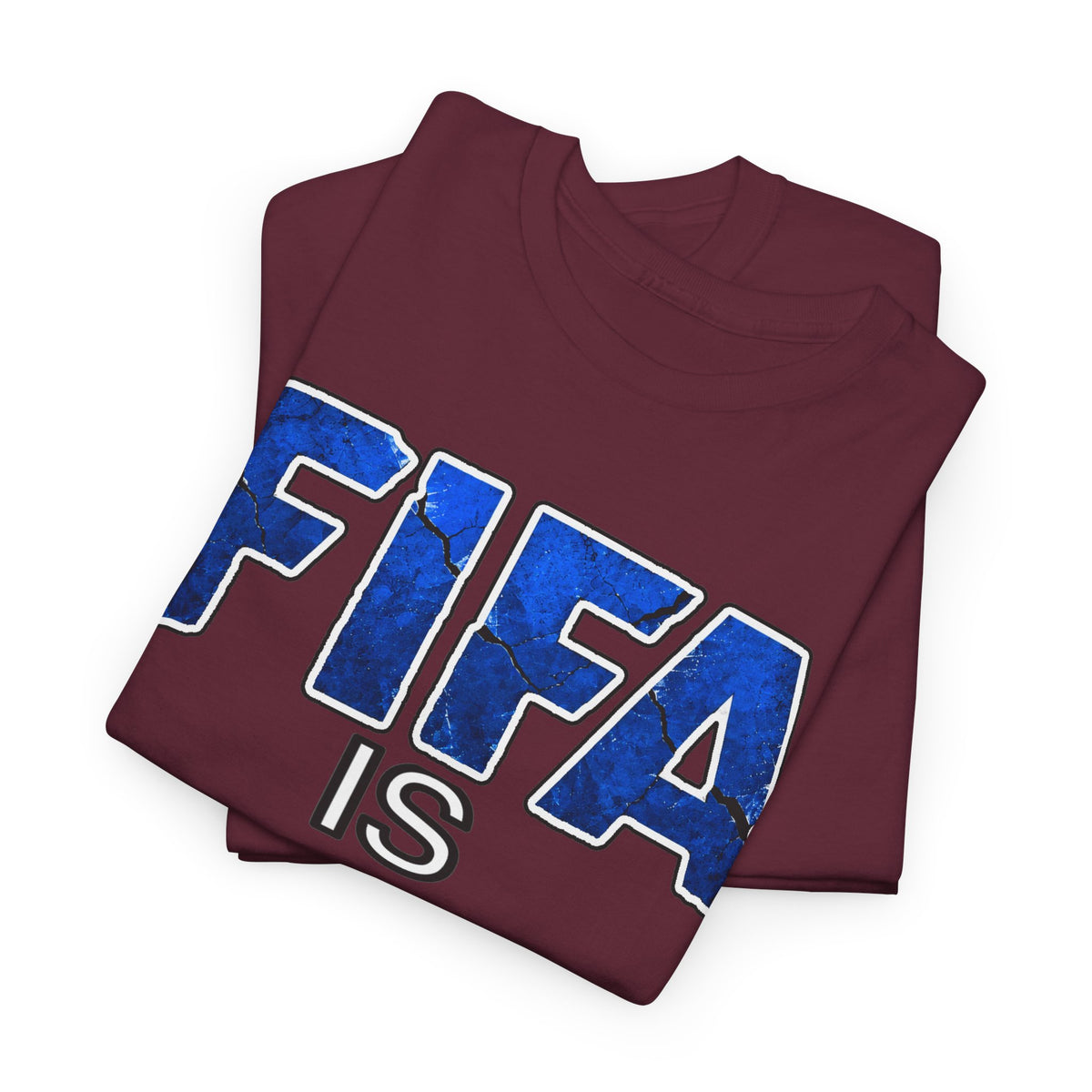 FIFA Is Corrupt Graphic Tee – Anti-FIFA Protest Soccer T-Shirt