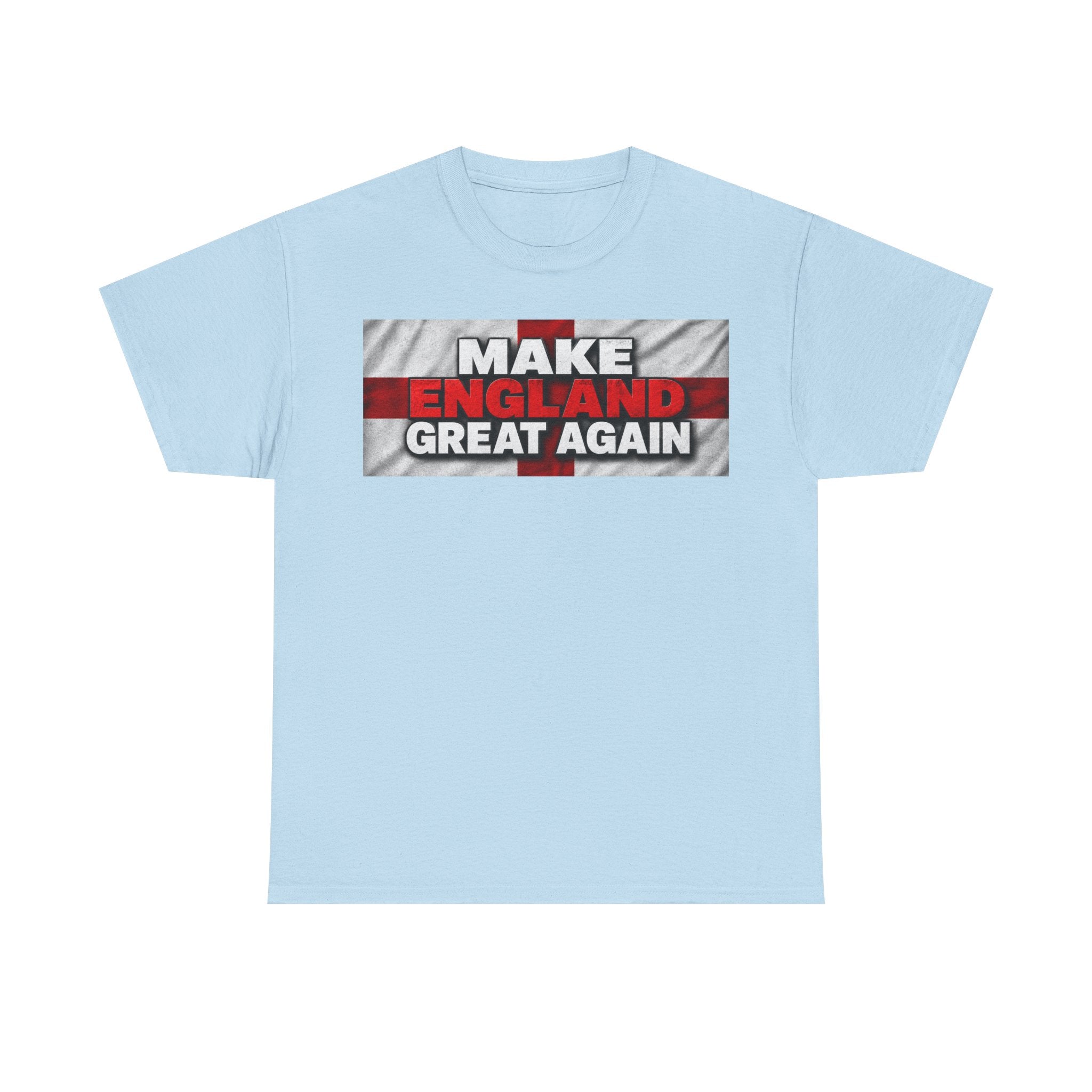 Make England Great Again T-Shirt — Patriotic England Flag Tee