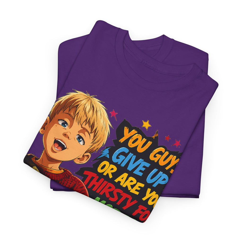 Home Alone Inspired Graphic Tee — 'You Guys Give Up or Are You Thirsty for More?' Nostalgic Comic Boy T-Shirt