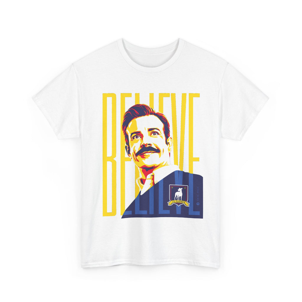 Ted Lasso Inspired Believe Retro Portrait T‑Shirt — Inspirational Vintage Mustache Design