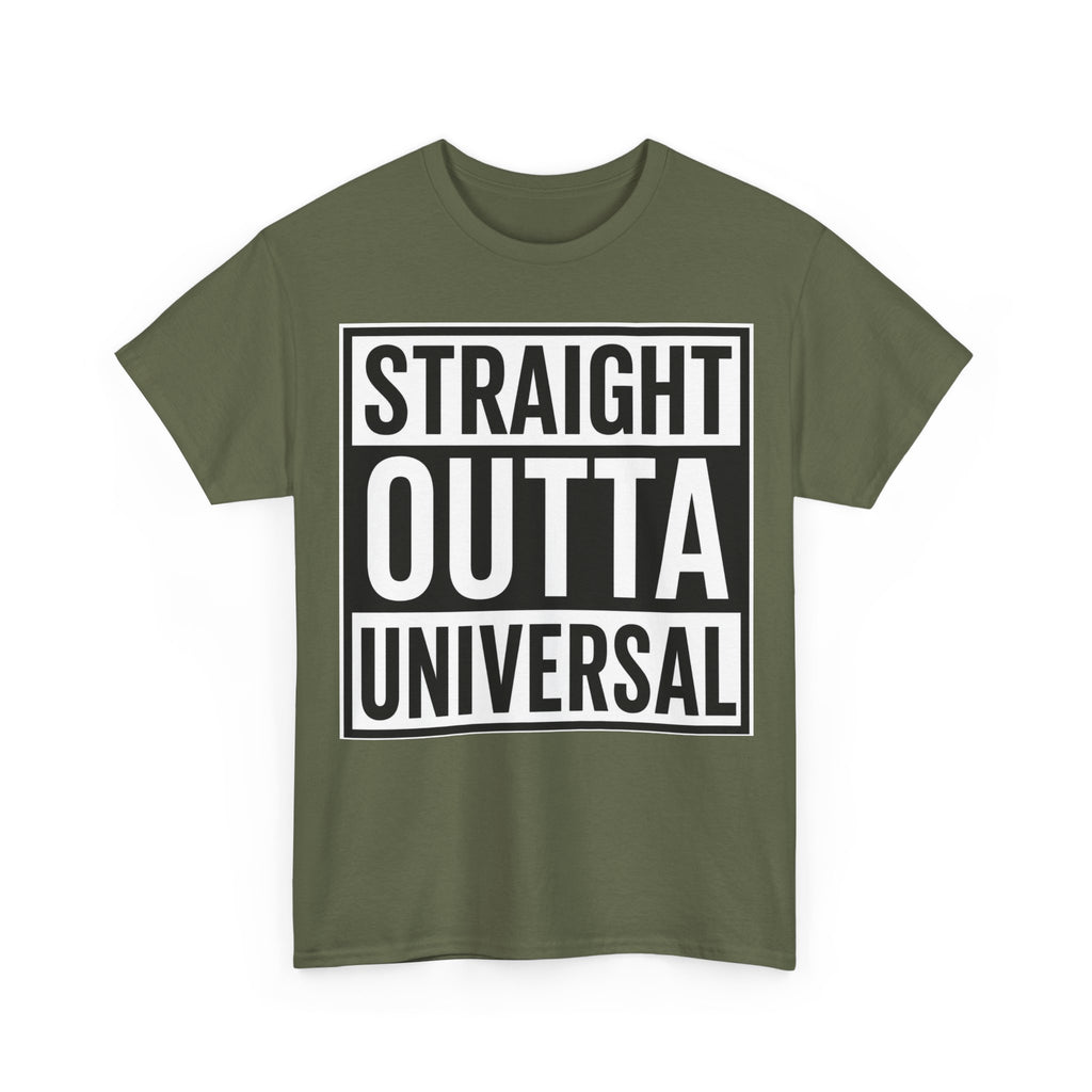 Straight Outta Universal T-Shirt