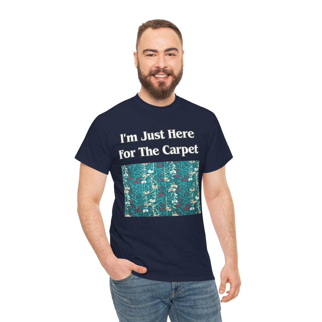 Orlando Airport Carpet Lover T-Shirt — "I'm Just Here For The Carpet" Graphic Tee
