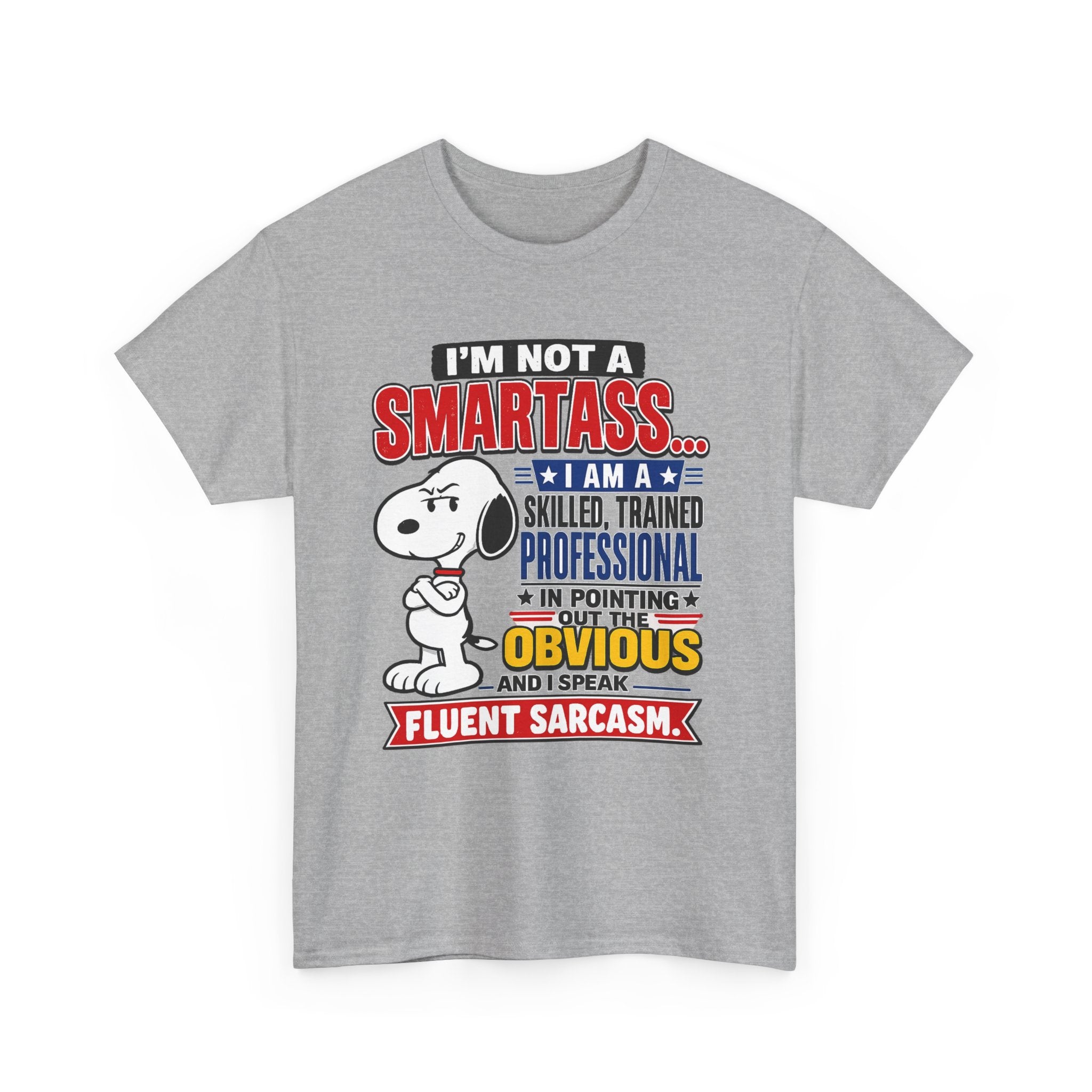 Snoopy Sarcasm T-Shirt – “I’m Not a Smartass… I Speak Fluent Sarcasm” Graphic Tee