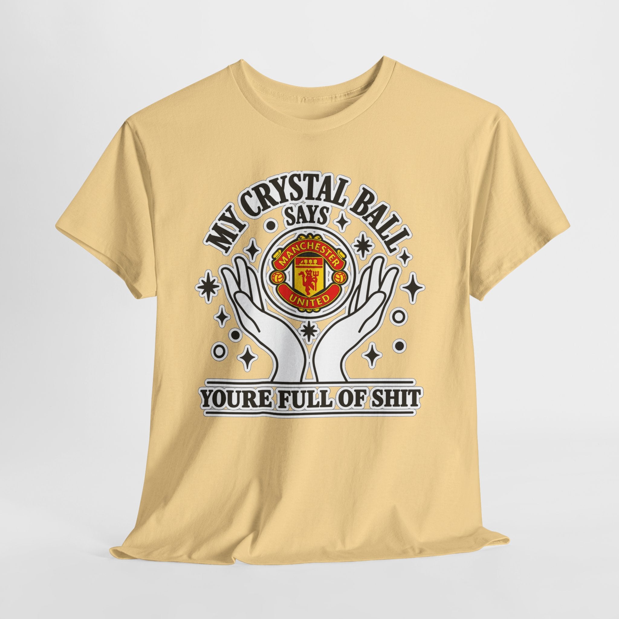 Crystal Ball Tee — “My Crystal Ball Says You’re Full of Shit” Graphic T‑Shirt