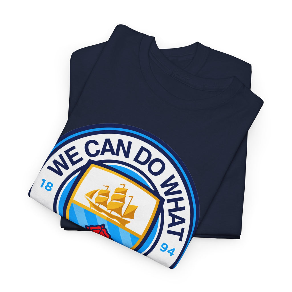 We Can Do What We Want Manchester  City Graphic Cotton T-Shirt