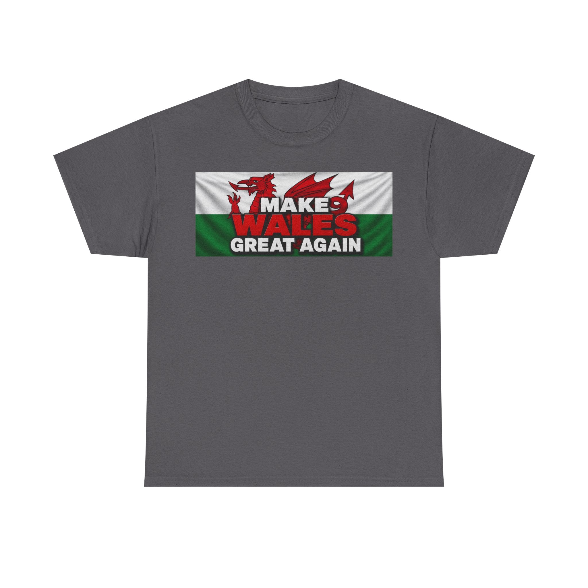 Wales Pride T-Shirt — 'Make Wales Great Again' Welsh Dragon Tee