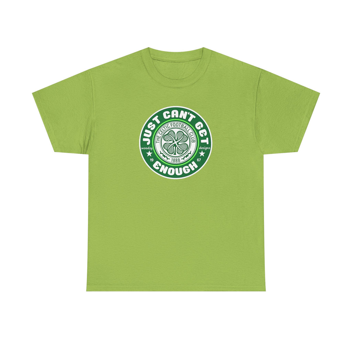Celtic T-Shirt — "Just Can't Get Enough" Green Shamrock St. Patrick's Day Tee