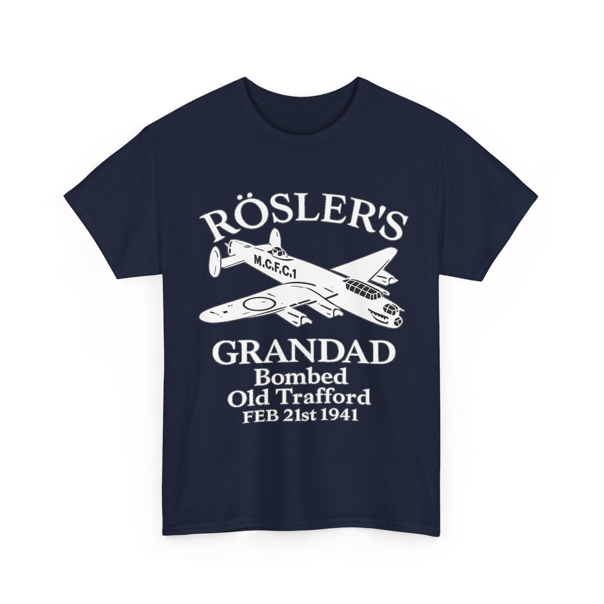 Rösler's Grandad Bombed Old Trafford Tee — WWII Tribute Military Plane Shirt (Feb 21, 1941)