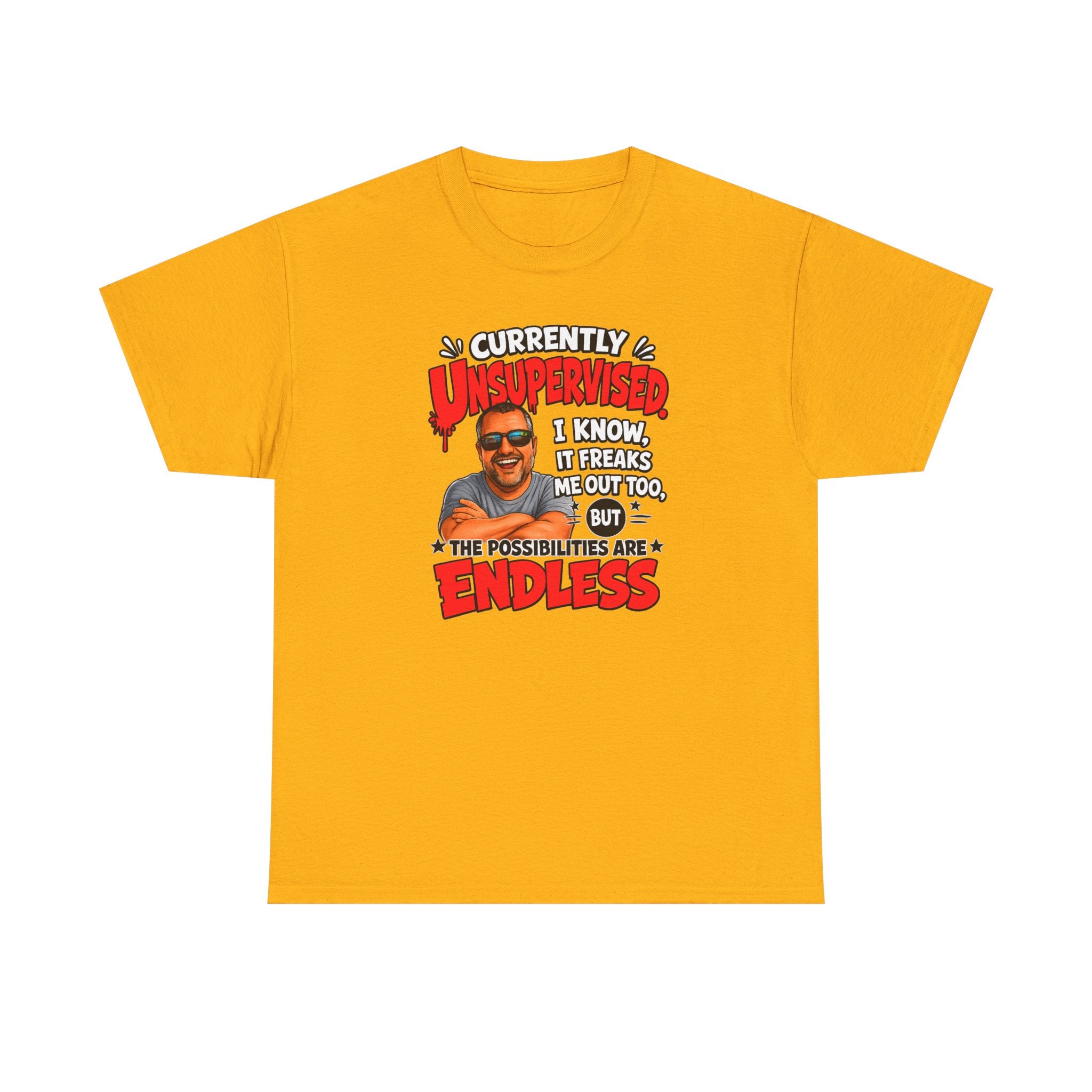 T-Shirt — "Currently Unsupervised" Funny Vintage Dad Humor Tee