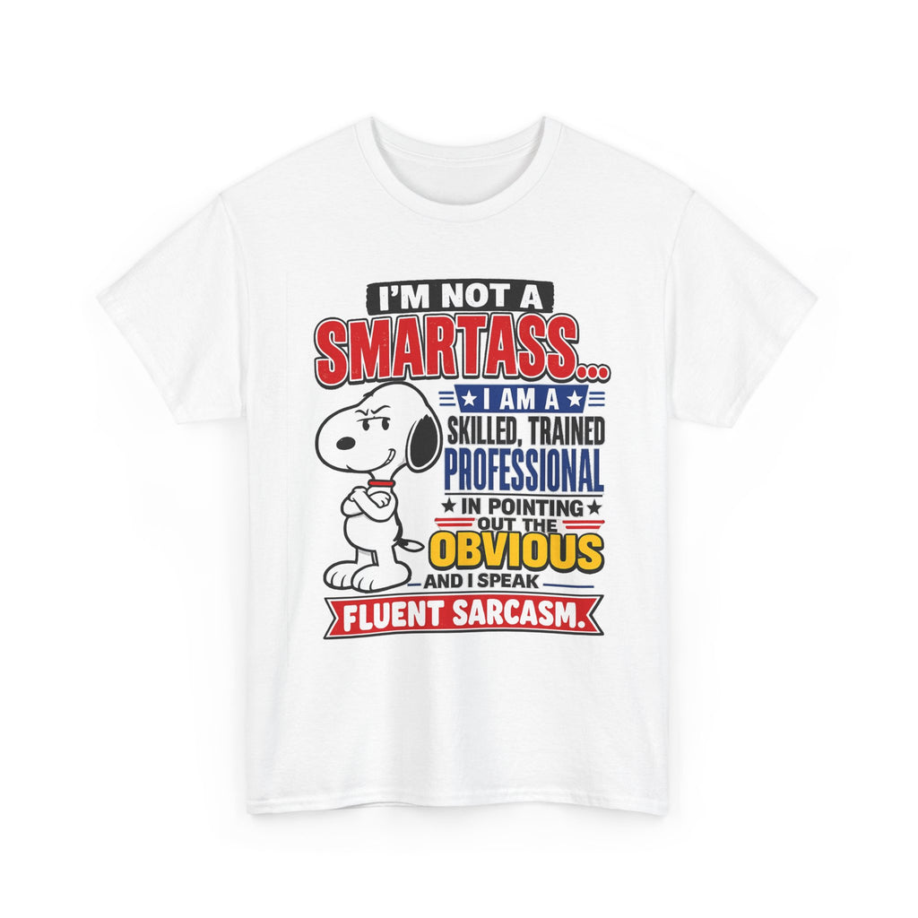Sarcastic Snoopy Tee — "I’m Not a Smartass... I Speak Fluent Sarcasm" Graphic T-Shirt