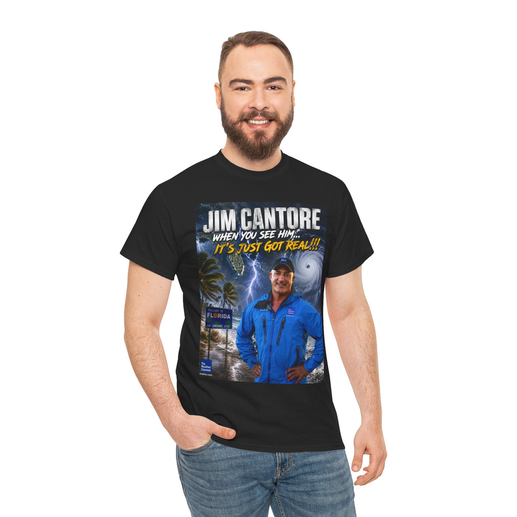 Jim Cantore "It's Just Got Real" Hurricane T-Shirt
