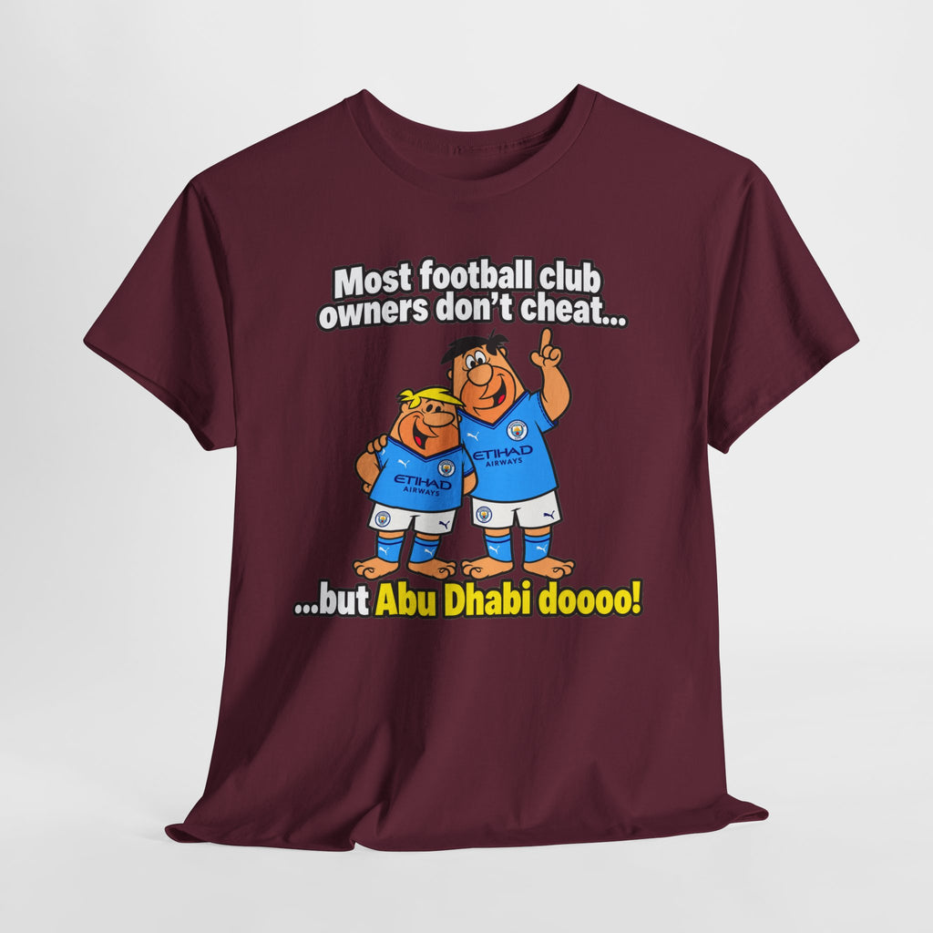 Manchester City Charges T‑Shirt — “Most Football Club Owners Don’t Cheat… but Abu Dhabi Dooo!”