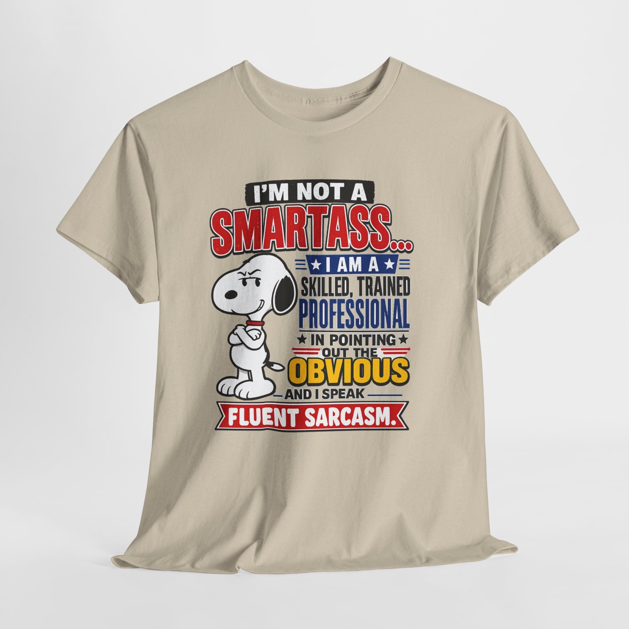 Snoopy Sarcasm T-Shirt – “I’m Not a Smartass… I Speak Fluent Sarcasm” Graphic Tee