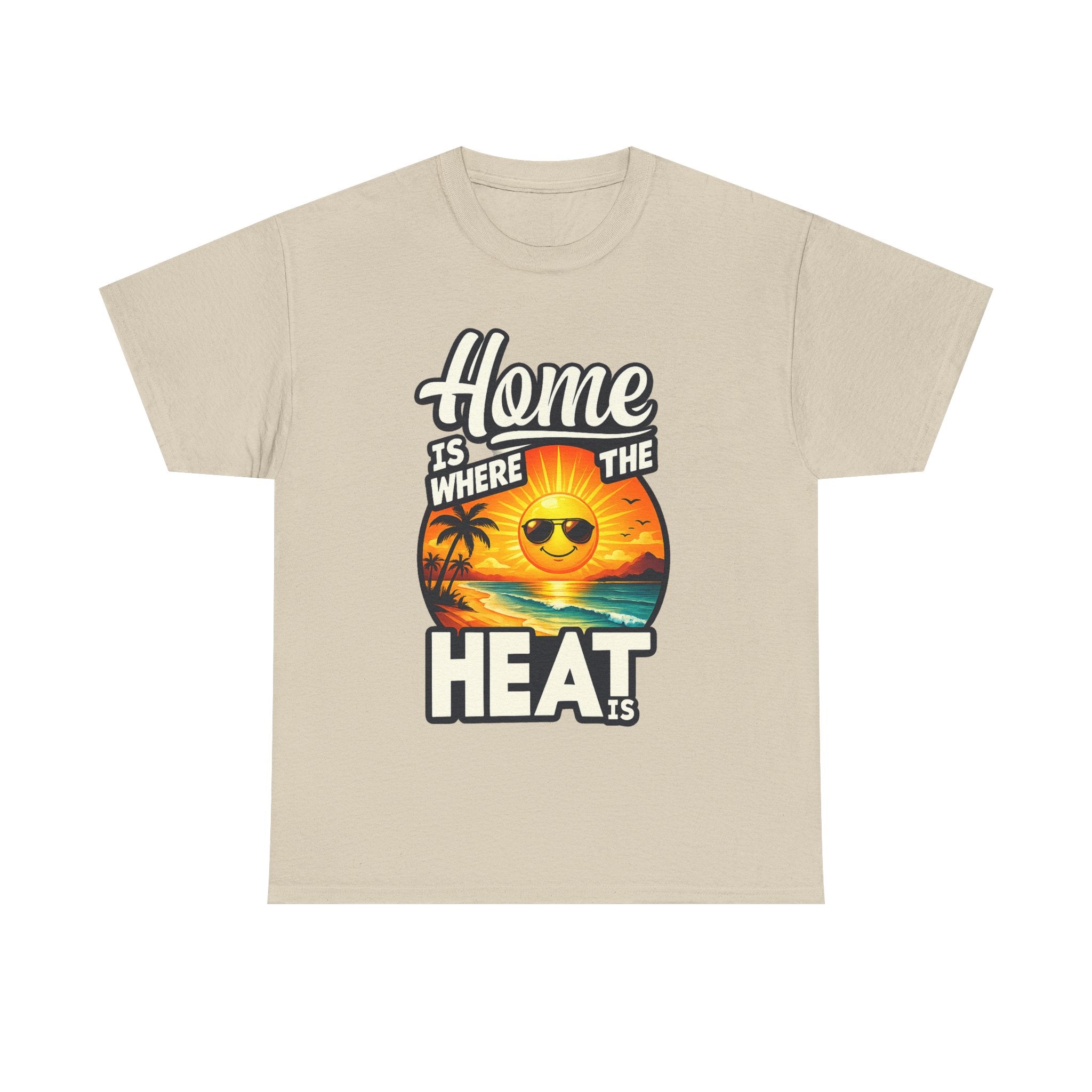 Home Is Where The Heat Is T-Shirt — Retro Beach Sunset Tee