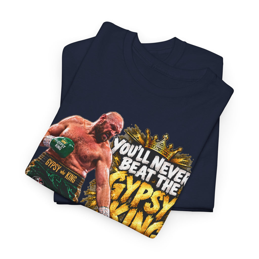 Boxing Graphic Tee – "You'll Never Beat the Gypsy King" Fight Shirt
