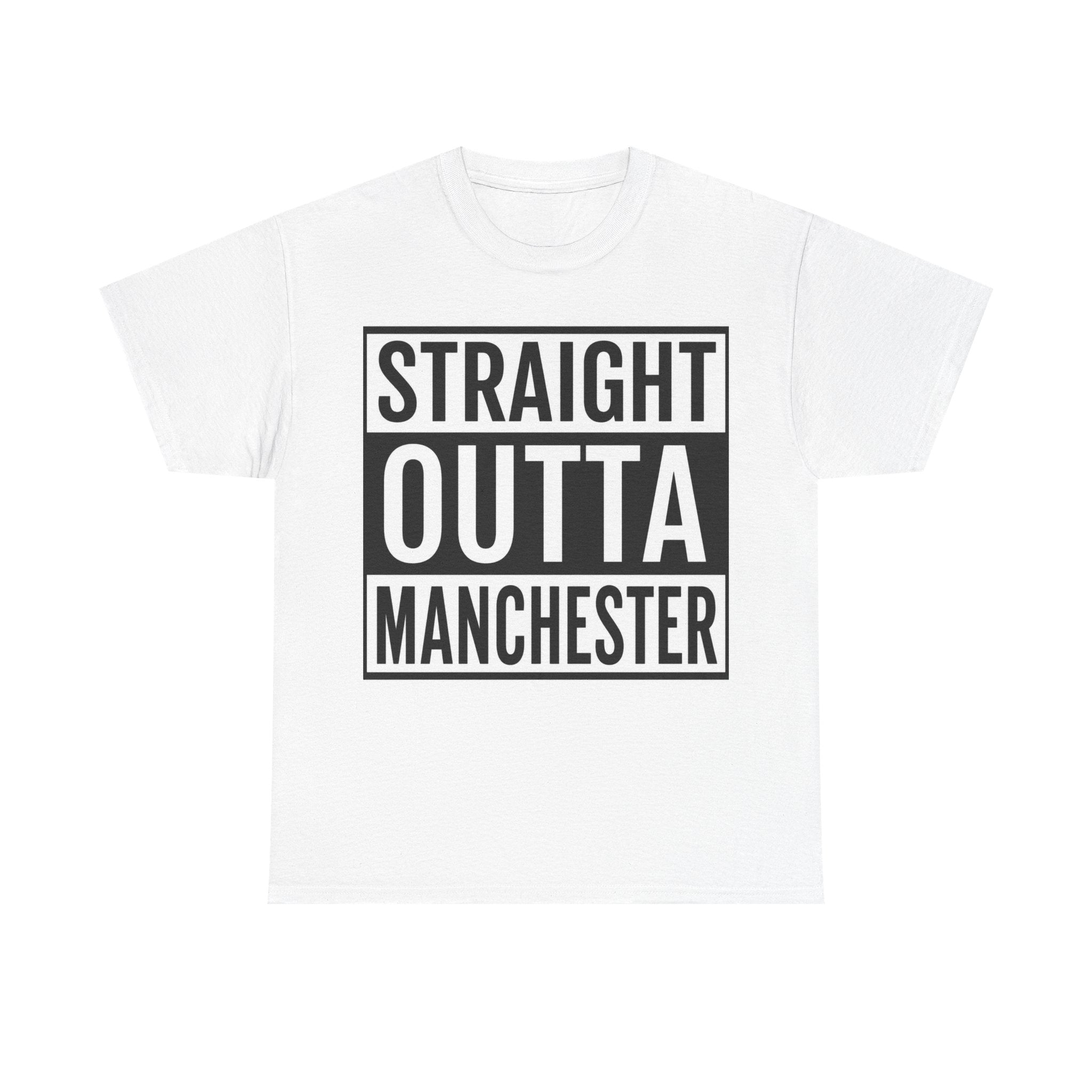Straight Outta Manchester T-Shirt — Bold City Pride Tee