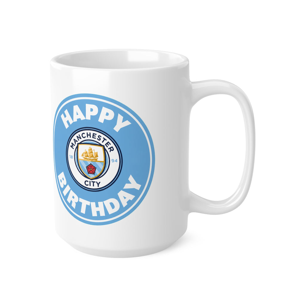 Manchester City Inspired Happy Birthday Football Mug — Manchester City Crest Ceramic Coffee Cup (11oz & 15oz)