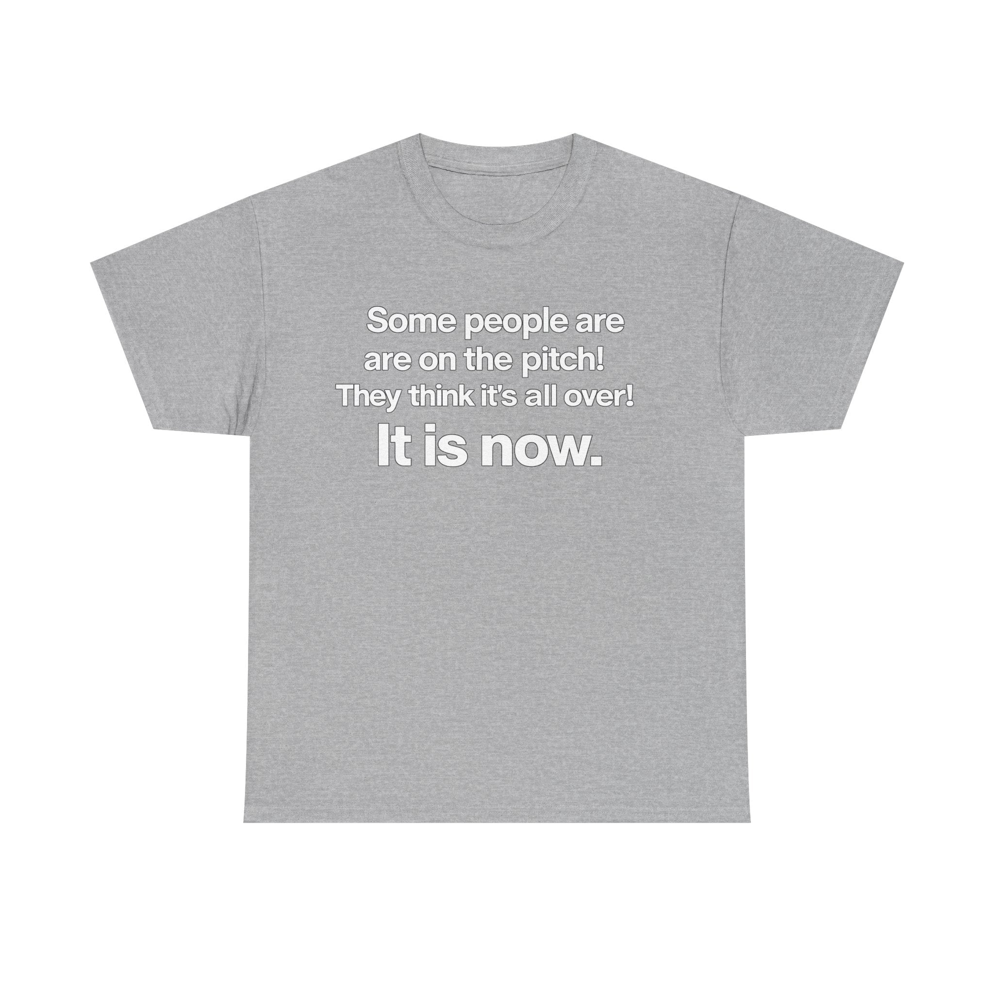 Some people are on the pitch - England 1966 T-Shirt — Bold Motivational Quote Tee